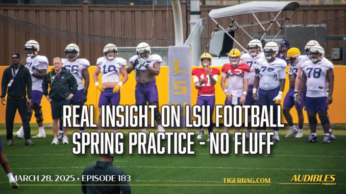 LSU football news from Spring Practice 2025