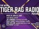 Tiger Rag Radio Podcast